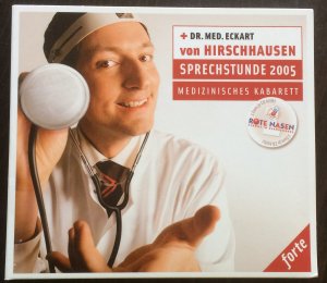 Dr. med. Eckart Hirschausen - Sprechstunde 2005 - Medizinisches Kabarett