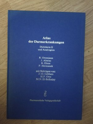 Atlas der Darmerkrankungen. Dickdarm II und Analregion