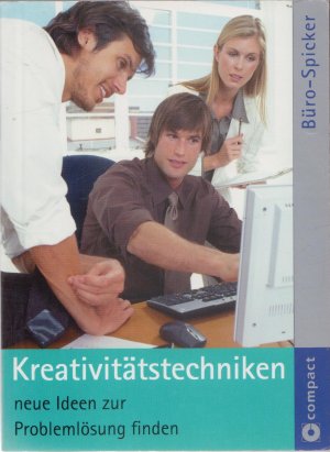 gebrauchtes Buch – Kreativitätstechniken - Neue Ideen zur Problemlösung finden