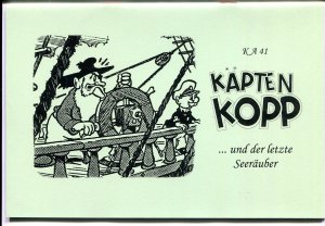 Käpten Kopp und der letzte Seeräuber