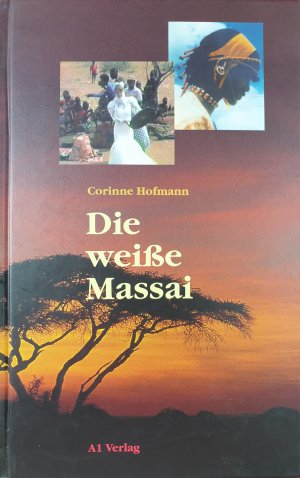 gebrauchtes Buch – Corinne Hofmann – Die weiße Massai