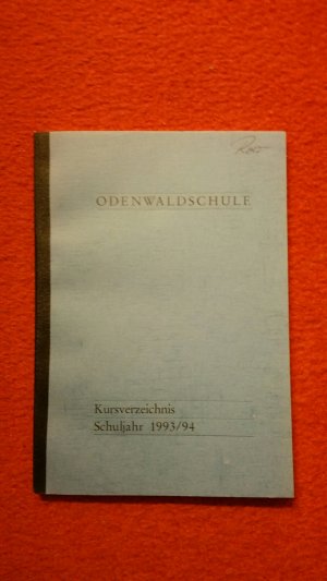 gebrauchtes Buch – Odenwaldschule  -  Kursverzeichnis  -  Schuljahr 1993 / 94   -   NEU  -  noch unbenutzt !