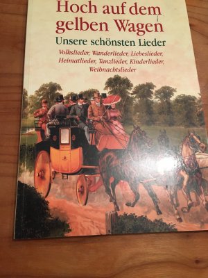 gebrauchtes Buch – Hoch auf dem gelben Wagen