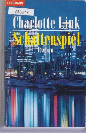 gebrauchtes Buch – Charlotte Link – Schattenspiel