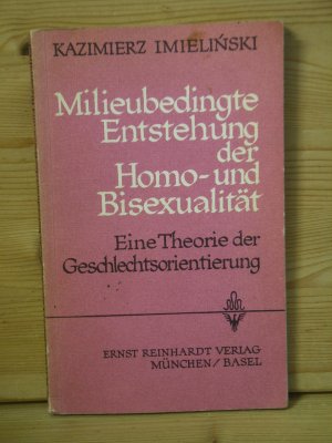 "Milieubedingte Entstehung der Homo- und Bisexualität"