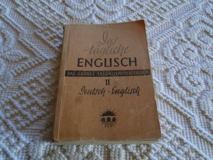 antiquarisches Buch – Dr. Friedrich Schwiecker – Das tägliche Englisch - Deutsch-Englisch