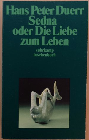 Sedna oder Die Liebe zum Leben (1. Aufl. TB/PB)