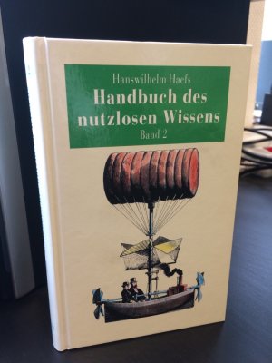 gebrauchtes Buch – Hanswilhelm Haefs – Handbuch des nutzlosen Wissens. Band 2.