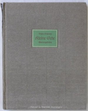 antiquarisches Buch – Thilo Scheller – Kleine Erde. Gartengedichte. Hrsg. vom Reichsbund der Kleingärtner und Kleinsiedler.