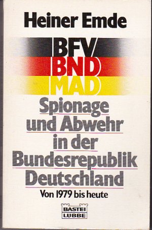 Spionage und Abwehr in der Bundesrepublik Deutschland