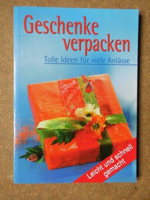 gebrauchtes Buch – ohne Angabe – Geschenke verpacken. Tolle Ideen für viele Anlässe