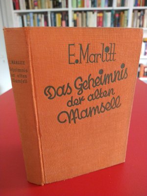 Das Geheimnis der alten Mamsell. Roman. Vollständige Ausgabe.
