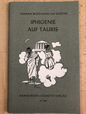 gebrauchtes Buch – Goethe, Johann W von – Iphigenie auf Tauris - Ein Schauspiel