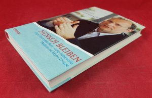 gebrauchtes Buch – Dietrich Grönemeyer – Mensch bleiben