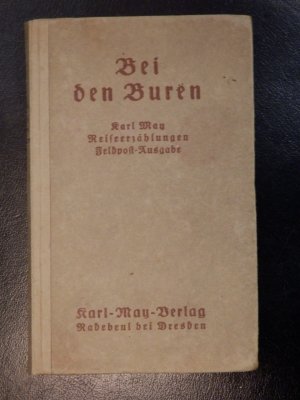 Bei den Buren - Karl May Reiseerzählungen -- Feldpost-Ausgabe