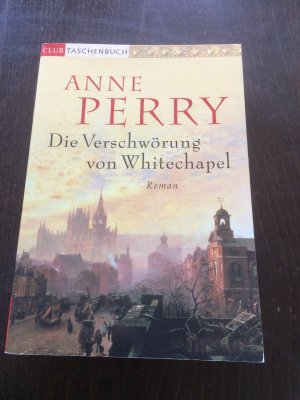 gebrauchtes Buch – Anne Perry – Die Verschwörung von Whitechapel