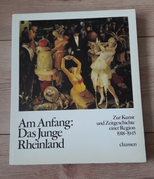 Am Anfang: Das Junge Rheinland