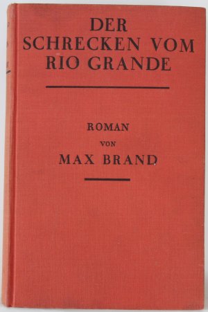 Der Schrecken vom Rio Grande