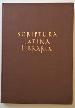 Sciptura Latina Libraria A saeculo primo usque ad finem medii aevi LXXVII Imaginibus iluustrata