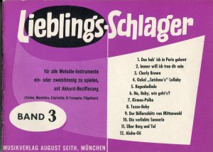 antiquarisches Buch – Franz Pollak – Lieblingsschlager für alle Melodie-Instrumente, ein-oder zweistimmig zu spielen mit Akkord-Bezifferung -Band 3