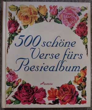 gebrauchtes Buch – Michaela Mohr – 500 schöne Verse für das Poesiealbum