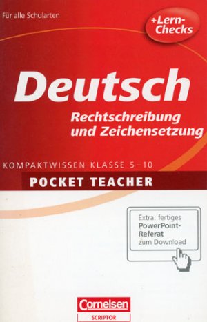 Deutsch - Rechtschreibung und Zeichensetzung 5.-10. Klasse