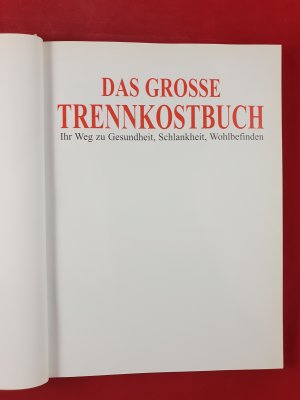 gebrauchtes Buch – Das grosse Trennkostbuch