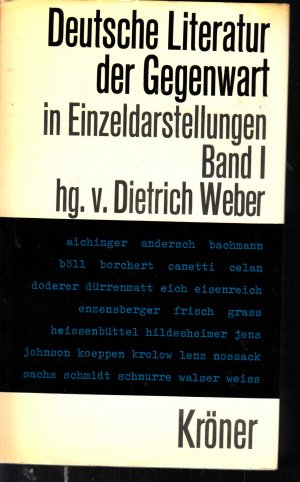 gebrauchtes Buch – D Weber – Deutsche Literatur der Gegenwart Band I