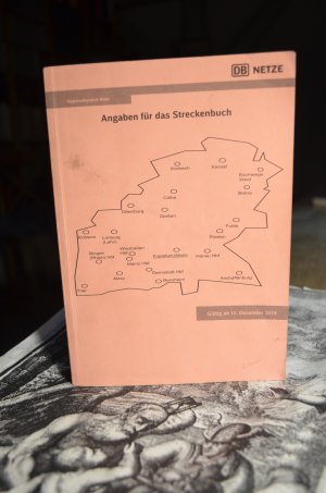 DB Netze. Angaben für das Streckenbuch. Regionalbereich Mitte. Deutsche Bahn