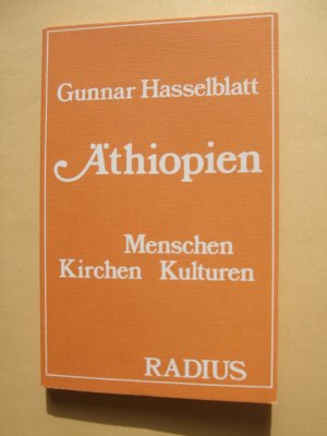 Äthiopien : Menschen, Kirchen, Kulturen