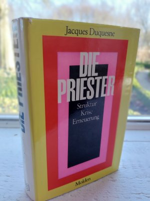 Die Priester. Struktur, Krise und Erneuerung. [Gebundene Ausgabe]