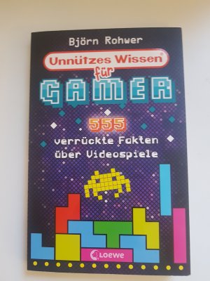 Unnützes Wissen Für Gamer - 555 Verrückte Fakten Über ...“ (Björn Rohwer) –  Buch Gebraucht Kaufen – A02Uxbkh01Zzw