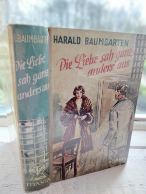 gebrauchtes Buch – Harald Baumgarten – Die Liebe sah ganz anders aus