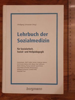 gebrauchtes Buch – Wolfgang Schwarzer – Lehrbuch der Sozialmedizin