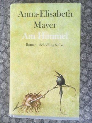 gebrauchtes Buch – Anna-Elisabeth Mayer – Am Himmel