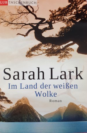 gebrauchtes Buch – Sarah Lark – Im Land der weißen Wolke