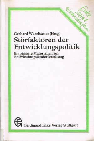 gebrauchtes Buch – Wurzbacher, Gerhard  – Störfaktoren der Entwicklungspolitik