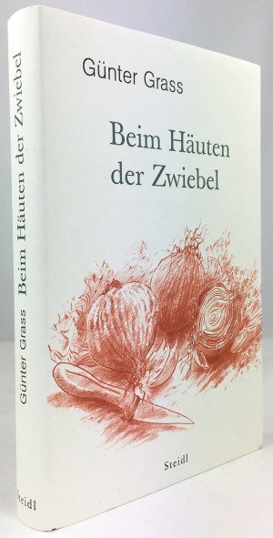 Beim Häuten der Zwiebel. Limitierte Erstausgabe.