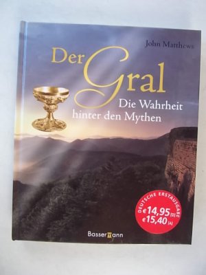 gebrauchtes Buch – John Matthews – Der Gral, die Wahrheit hinter den Mythen, 2006