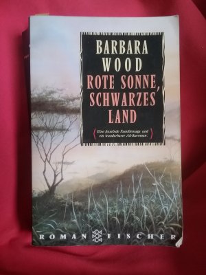 gebrauchtes Buch – Barbara Wood – Rote Sonne, schwarzes Land