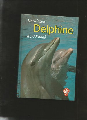 Die klugen Delphine