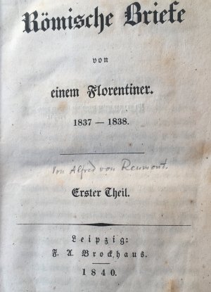 Römische Briefe von einem Florentiner 1837-1838