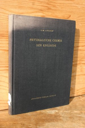 Physikalische Chemie der Kolloide - Mit 103 Abbildungen im Text