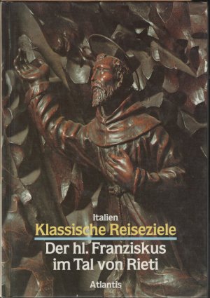 Der Heilige Franziskus im Tal der Rieti