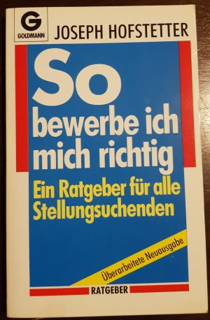 gebrauchtes Buch – Joseph Hofstetter – So bewerbe ich mich richtig