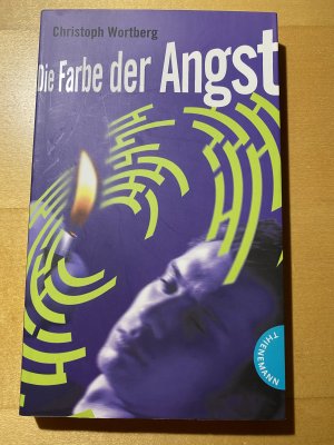 gebrauchtes Buch – Christoph Wortberg – Die Farbe der Angst