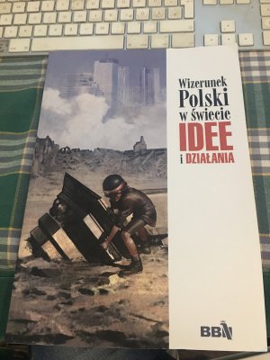 Wizerunek Polski w swiecie IDEE i DZIALANIA