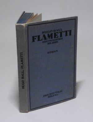 Flametti oder Vom Dandysmus der Armen. Roman.