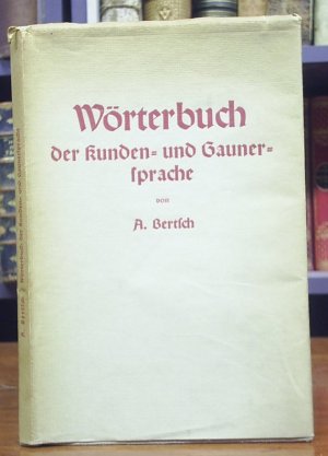 antiquarisches Buch – A Bertsch – Wörterbuch der Kunden- und Gaunersprache.