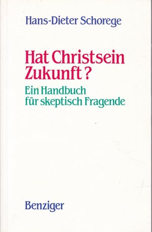 Hat Christsein Zukunft?